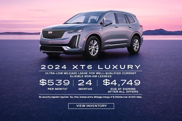 2024 XT6 Luxury. Ultra-low mileage lease for well-qualified current eligible Non-GM Lessees. $539...